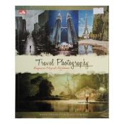 Buku Travel Photography Menguasai Fotografi Perjalanan
