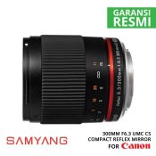 jual Samyang 300mm F6.3 UMC CS Compact Reflex Mirror Lens for EOS M