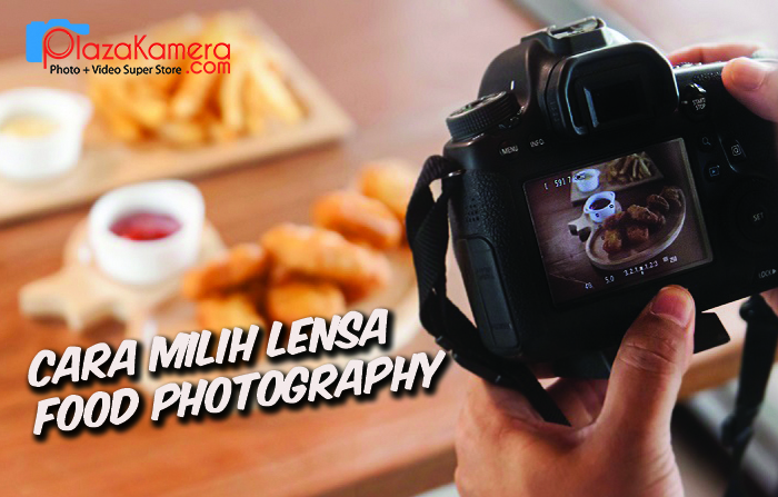 food photography toko kamera online plazakamera surabaya dan jakarta