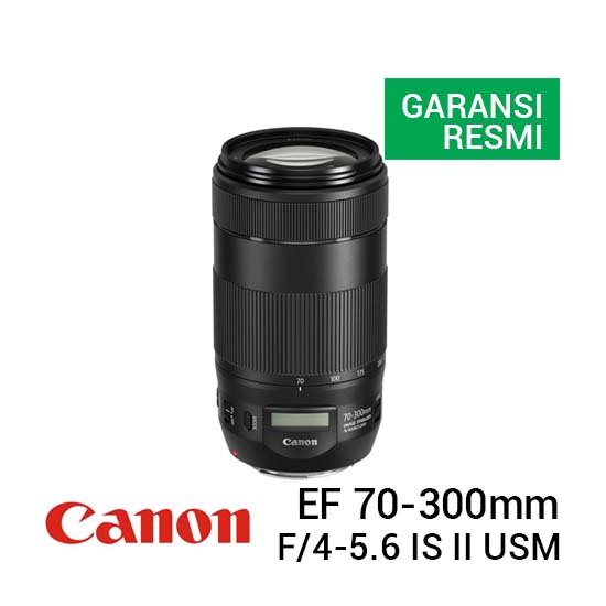 Jual Canon EF 70-300mm f4-5.6 IS II USM Harga Terbaik dan Spesifikasi